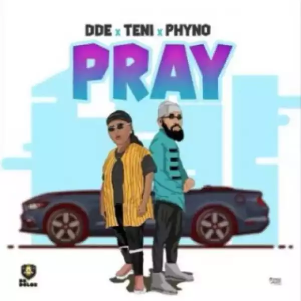 Teni - “Pray” Ft. Phyno
